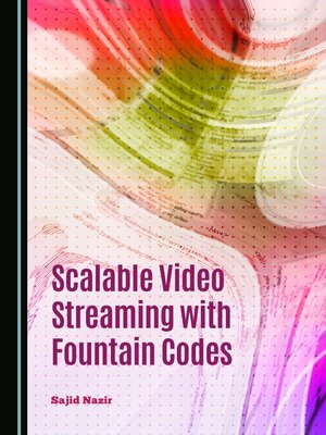 cover image of Scalable Video Streaming with Fountain Codes